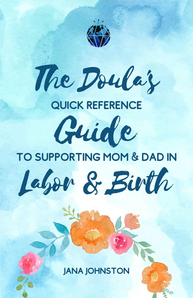 The Doula’s Quick Reference Guide – Digital Copy